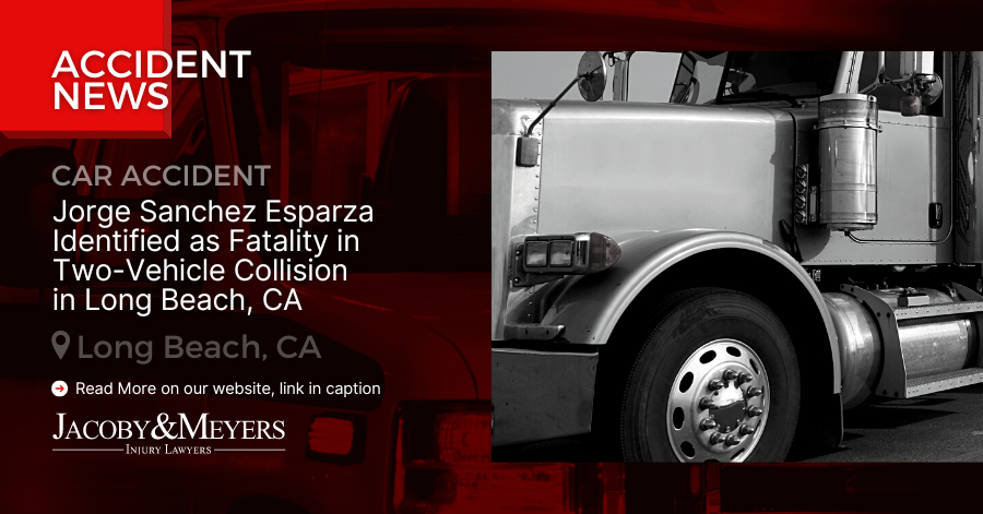 Jorge Sanchez Esparza Identified as Fatality in Two-Vehicle Collision in Long Beach, CA