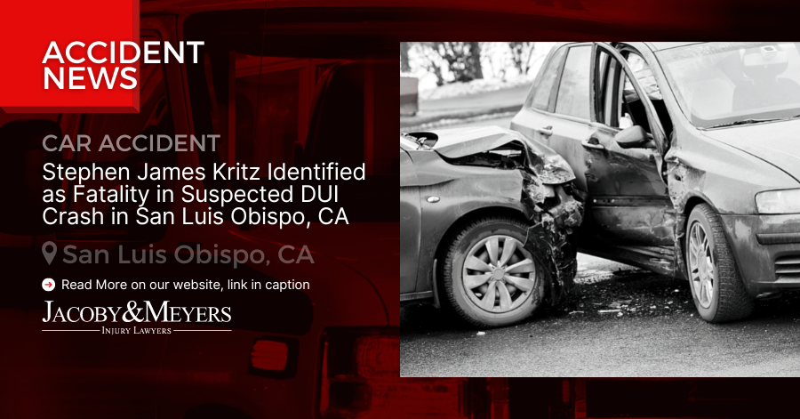 Stephen James Kritz Identified as Fatality in Suspected DUI Crash in San Luis Obispo, CA