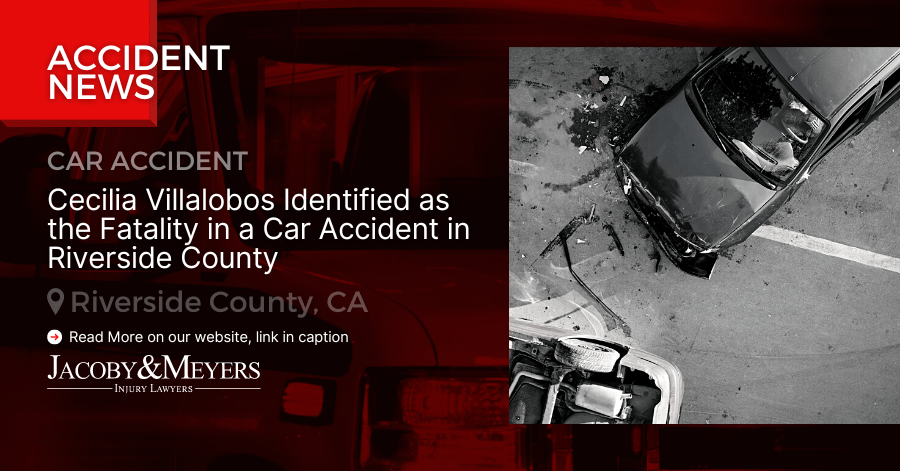 Cecilia Villalobos Identified as the Fatality in a Car Accident in Riverside County