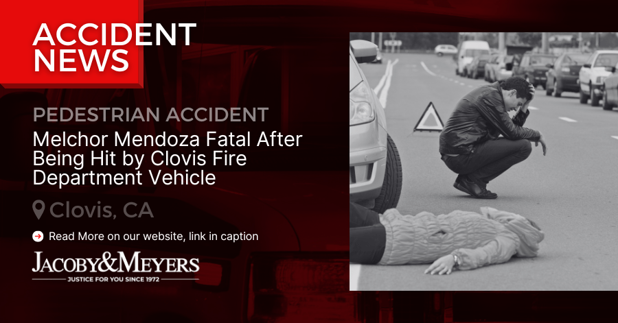 Melchor Mendoza Fatal After Being Hit by Clovis Fire Department Vehicle