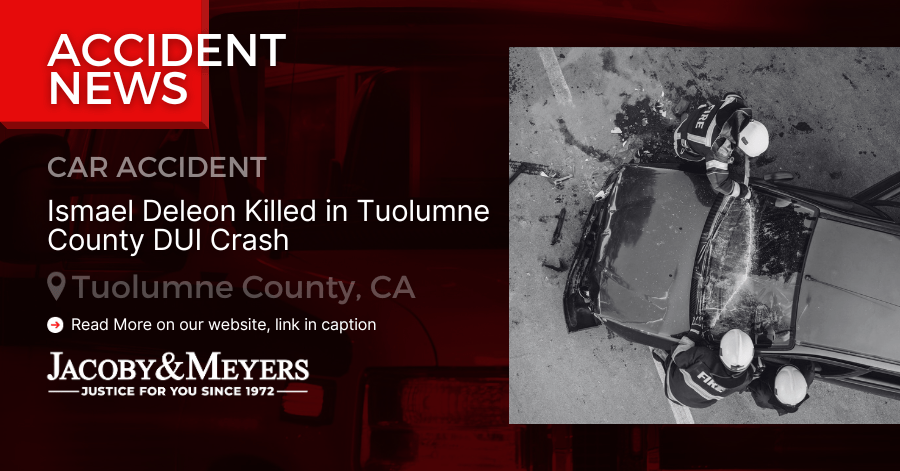 Ismael Deleon Killed in Tuolumne County DUI Crash