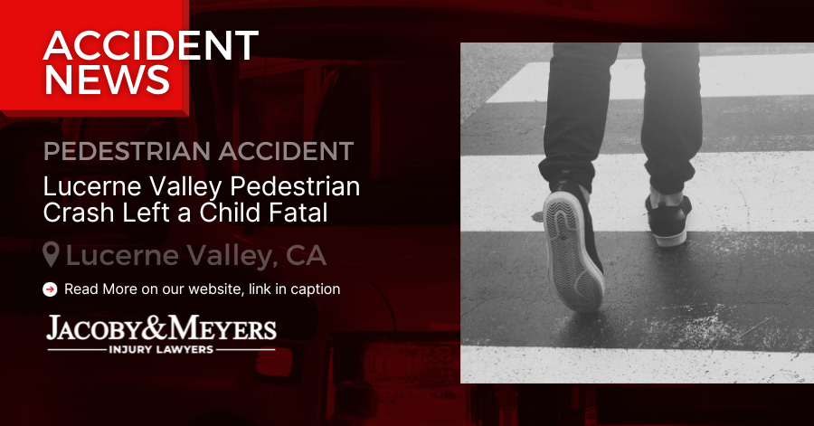 Lucerne Valley Pedestrian Crash Left a Child Fatal