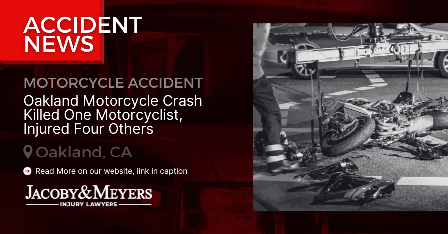 Oakland Motorcycle Crash Killed One Motorcyclist, Injured Four Others