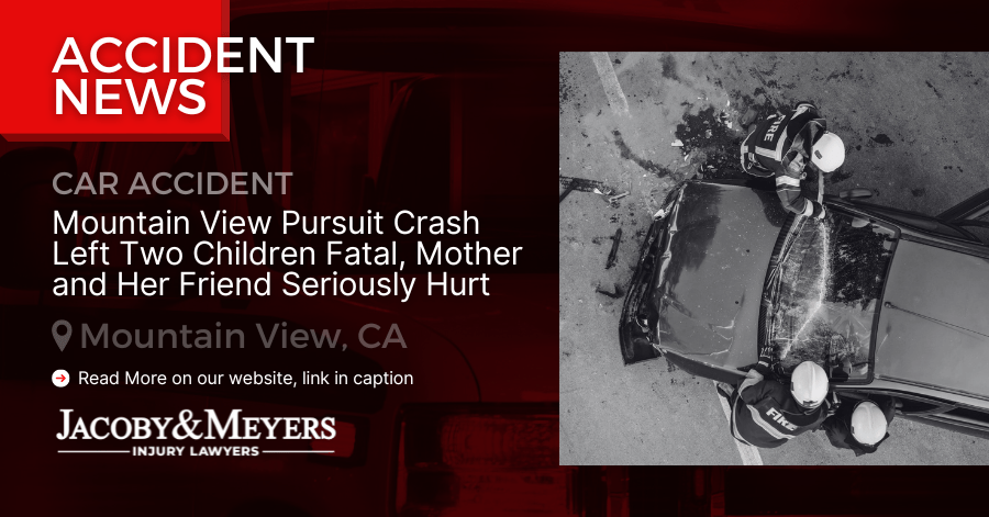 Mountain View Pursuit Crash Left Two Children Fatal, Mother and Her Friend Seriously Hurt