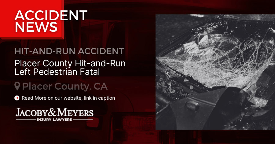 Placer County Hit-and-Run Left Pedestrian Fatal