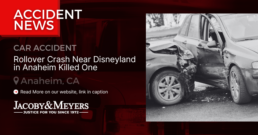 Rollover Crash Near Disneyland in Anaheim Killed One