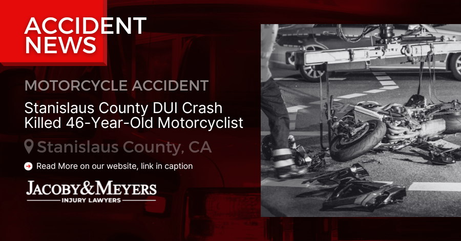 Stanislaus County DUI Crash Killed 46-Year-Old Motorcyclist