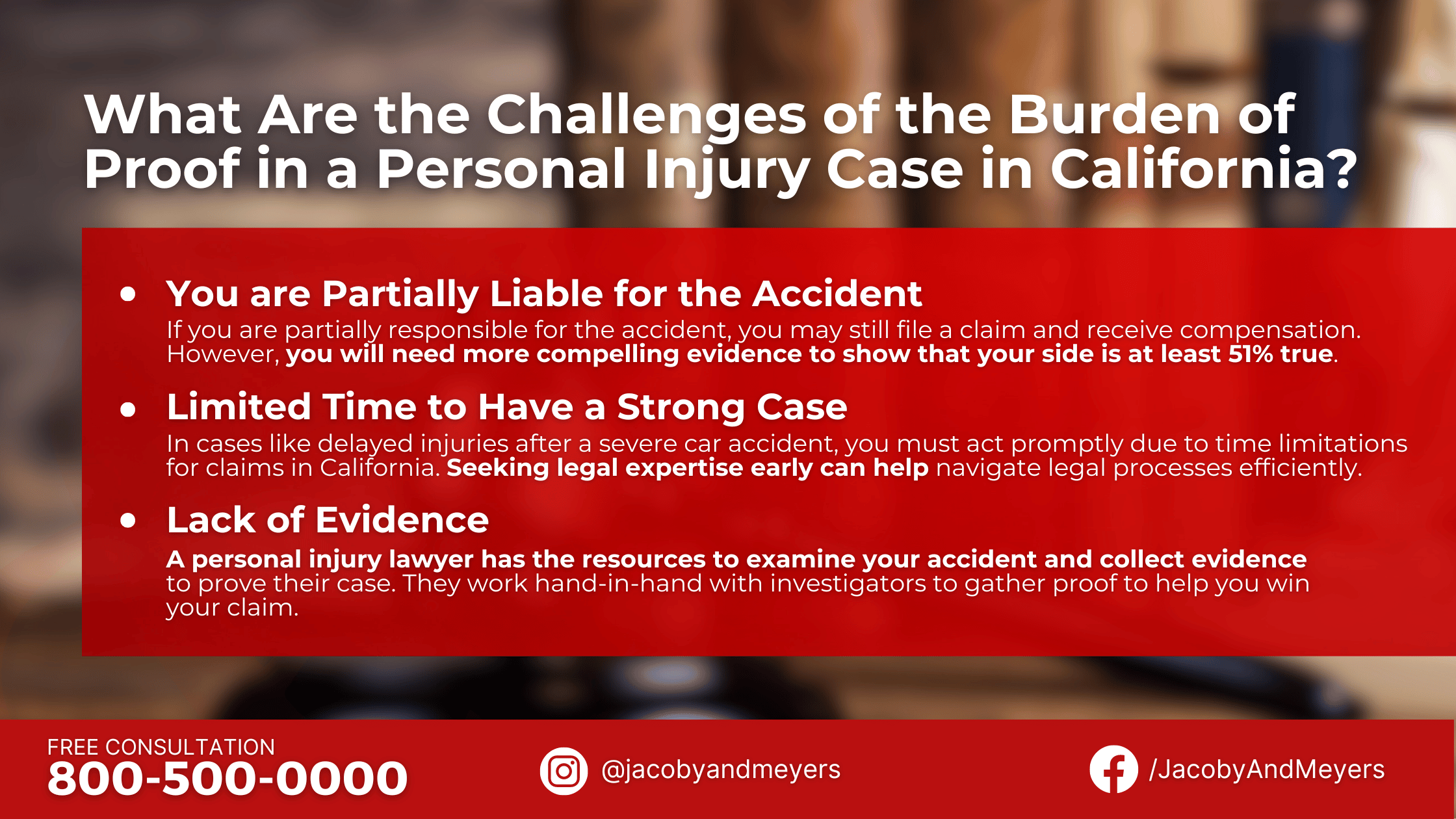 What Are the Challenges of the Burden of Proof in a Personal Injury Case in California?