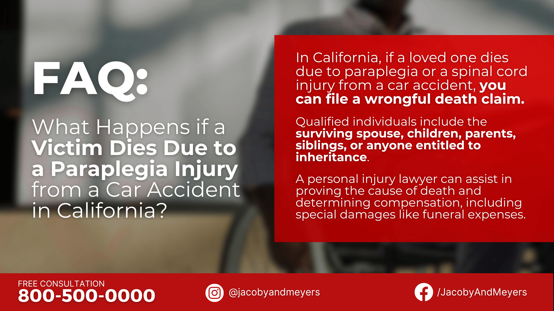 What Happens if a Victim Dies Due to a Paraplegia Injury from a Car Accident in California?