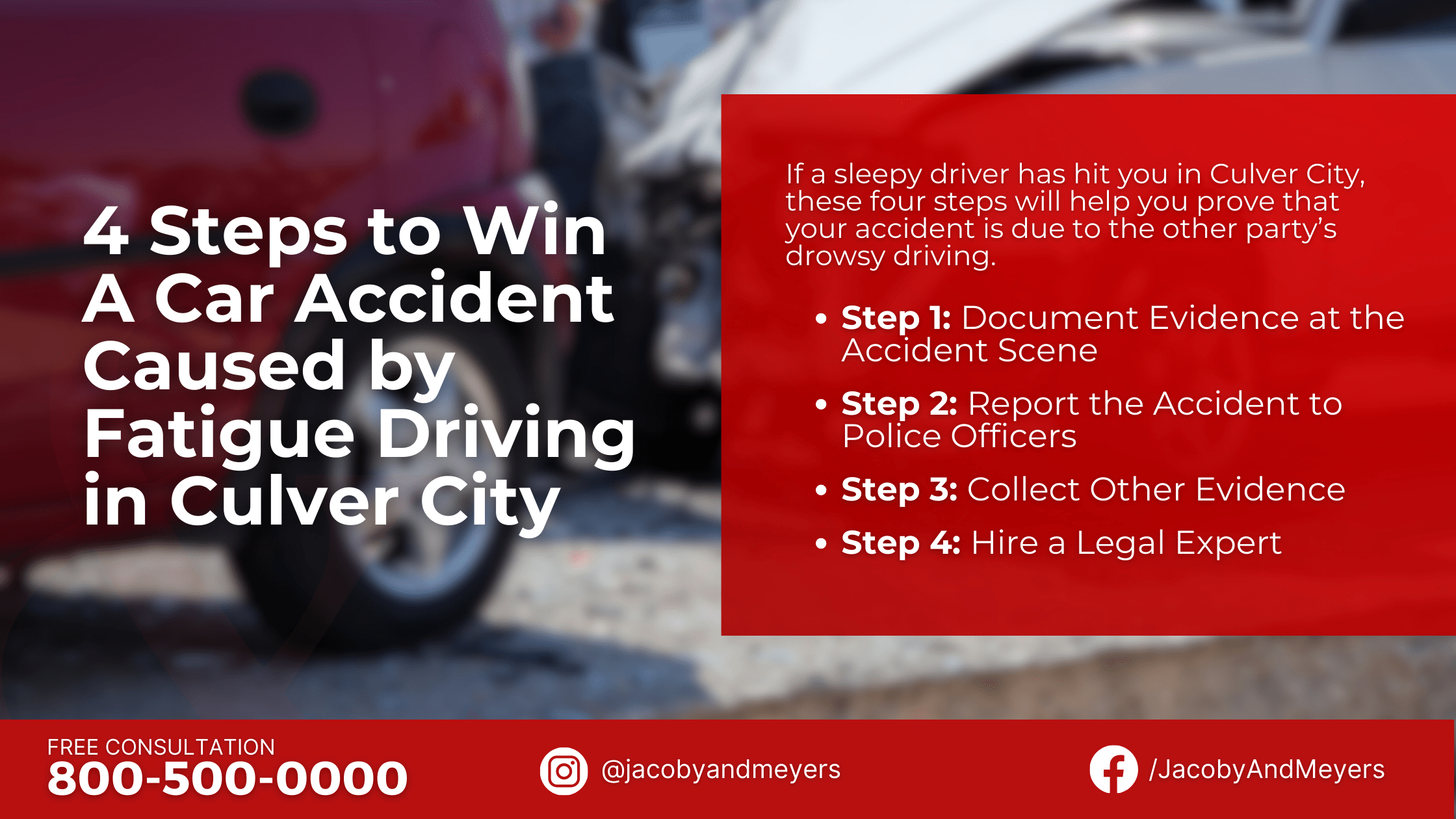 4 Steps to Win A Car Accident Caused by Fatigue Driving in Culver City 