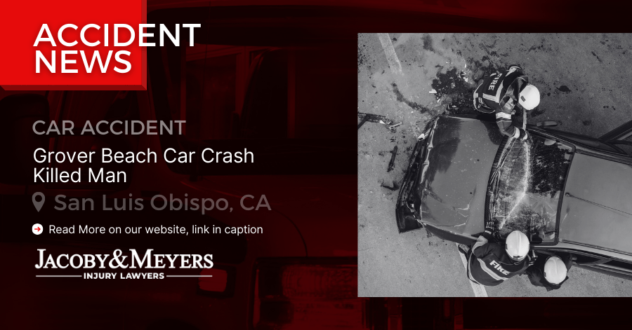 Grover Beach Car Crash: Man Fatal