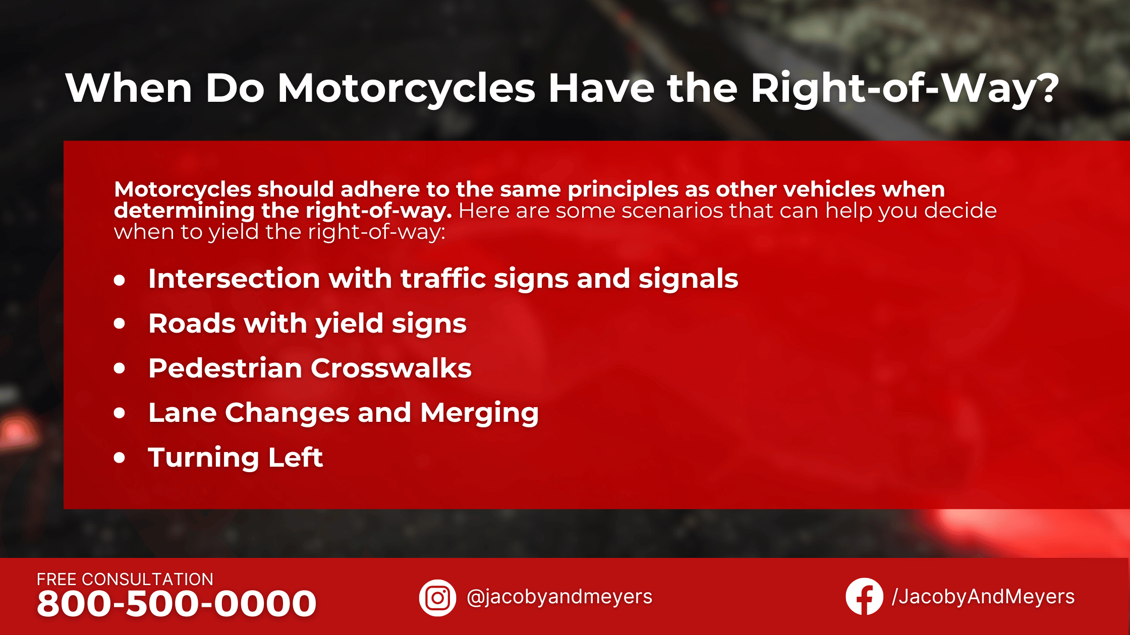 When Do Motorcycles Have the Right-of-Way?