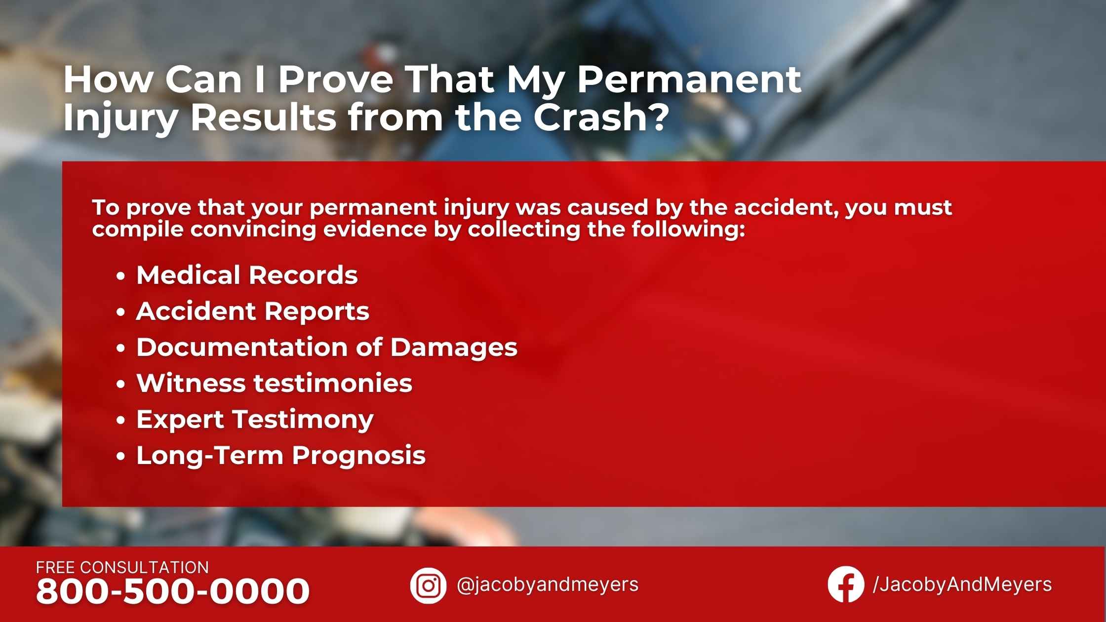 How Can I Prove That My Permanent Injury Results from the Crash?