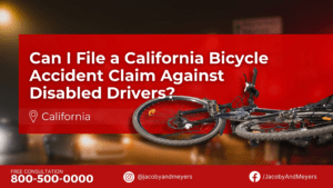 Can I File a California Bicycle Accident Claim Against Disabled Drivers?