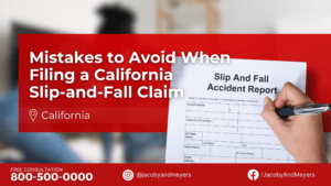 Mistakes to Avoid When Filing a California Slip-and-Fall Claim