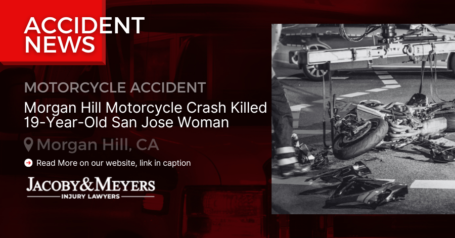 Morgan Hill Motorcycle Crash: 19-Year-Old Woman Deceased