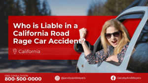Who is Liable in a California Road Rage Car Accident?
