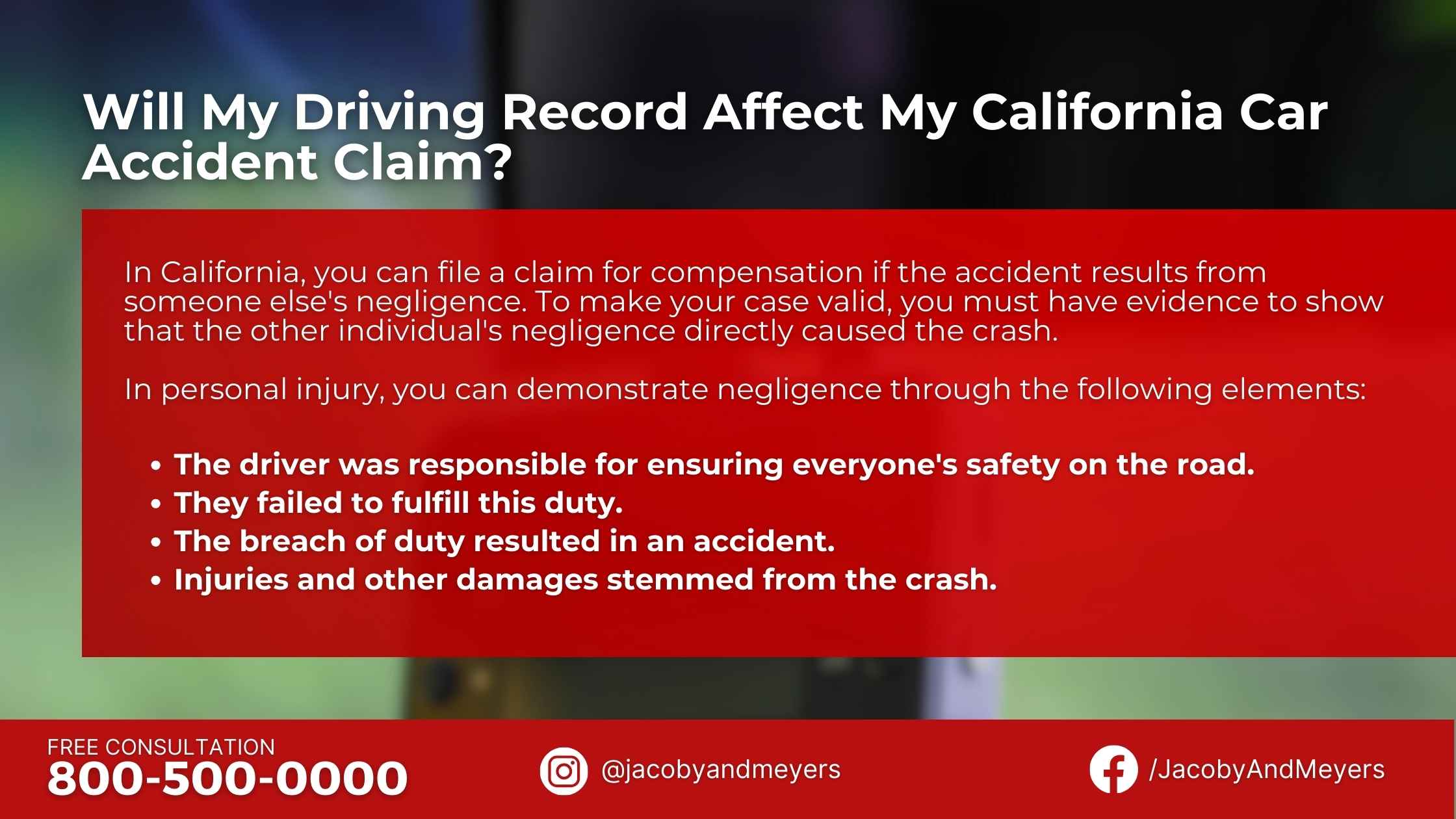 Will My Driving Record Affect My California Car Accident Claim?