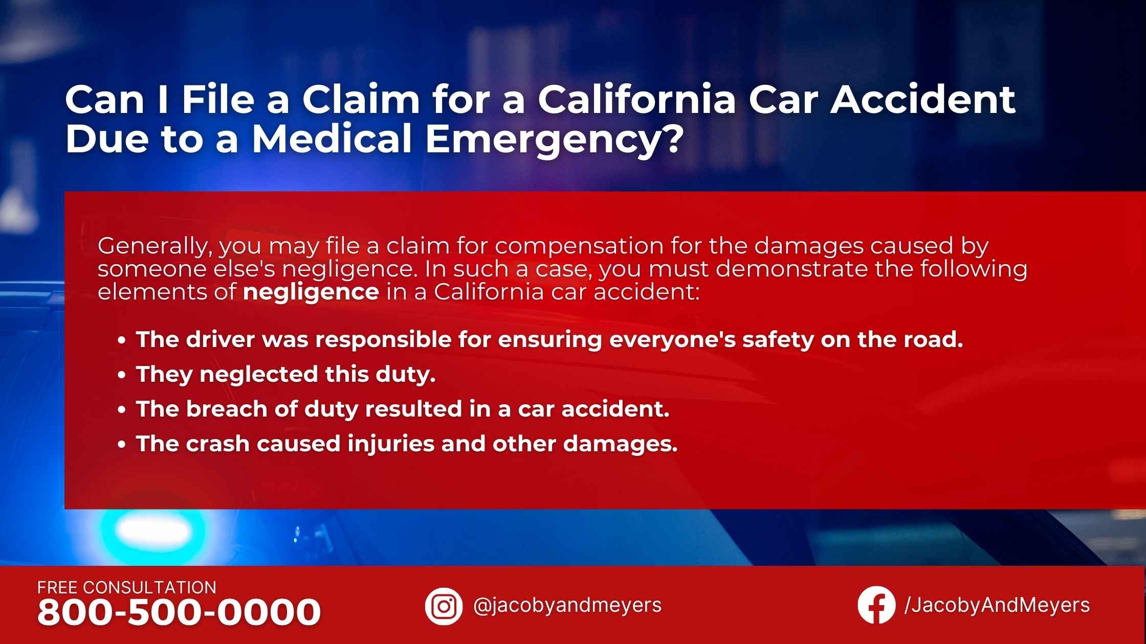 Can I File a Claim for a California Car Accident Due to a Medical Emergency?