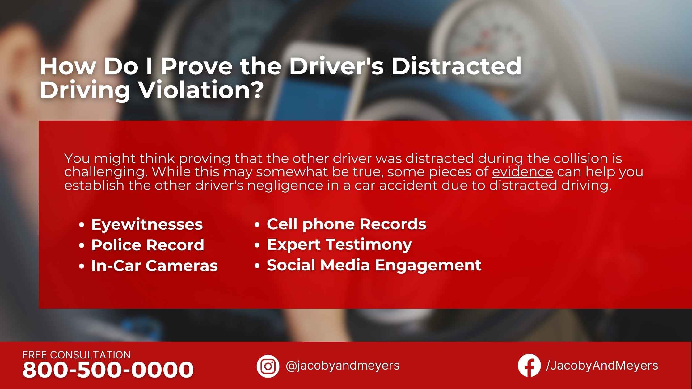 How Do I Prove the Driver's Distracted Driving Violation?